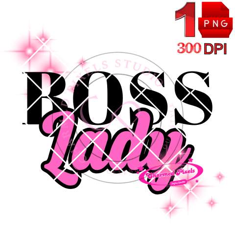 Boss Lady Sublimation| Transparent|300DPI